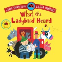 What the Ladybird Heard - Donaldson Julia - książka