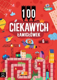 100 ciekawych łamigłówek od 6 lat - Bogusław Michalec - książka