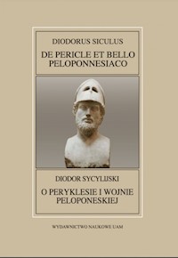 Fontes Historiae Antiquae XLI: Diodorus Siculus, De Pericle et bello Peloponnesiaco -  - książka