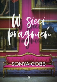W sieci pragnień - Sonya Cobb - książka