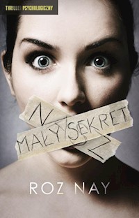Nasz mały sekret - Nay Roz - książka