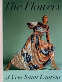 Yves Saint Laurent: The Flowers -  - książka