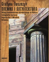 Drewno i architektura - Ruszczyk Grażyna - książka
