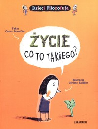 Życie, co to takiego? - Oscar Brenifer - książka