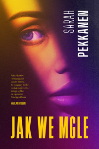 Jak we mgle - Sarah Pekkanen - książka
