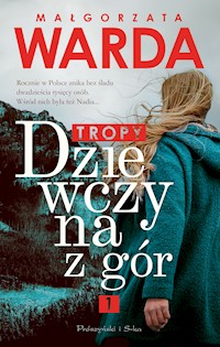 Dziewczyna z gór. Tropy - Małgorzata Warda - ebook + audiobook