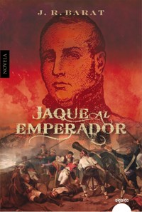 Jaque al emperador - J. R. Barat - ebook