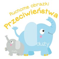 Ruchome obrazki Przeciwieństwa -  - książka