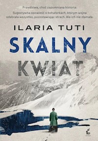Skalny kwiat - Ilaria Tuti - ebook + audiobook + książka