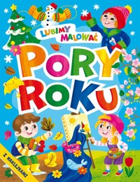 Lubimy malować. Pory roku -  - książka