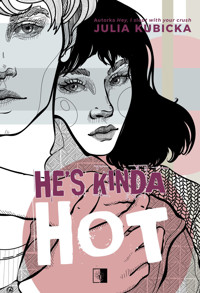 He's Kinda Hot - Julia Kubicka - ebook + audiobook