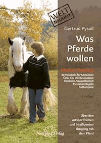 Was Pferde wollen - Gertrud Pysall - ebook