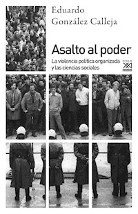Asalto al poder - Eduardo González Calleja - ebook