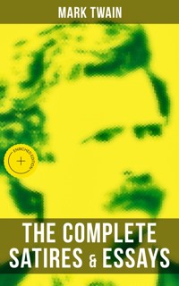 The Complete Satires & Essays of Mark Twain - Mark Twain - ebook