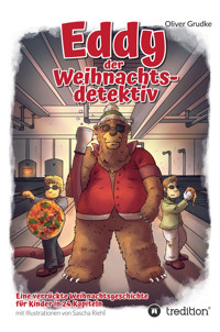 Eddy der Weihnachtsdedektiv - Oliver Grudke - ebook