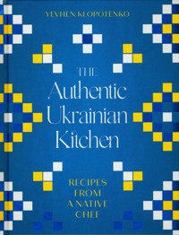 The Authentic Ukrainian Kitchen - Klopotenko Yevhen - książka