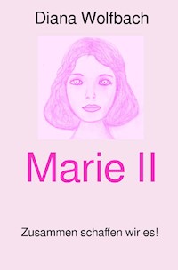 Marie II - Diana Wolfbach - ebook