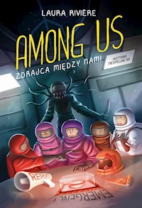 Among Us. Zdrajca między nami - Laura Rivière - ebook