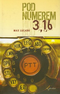 Pod numerem 3 16 - Max Lucado - książka