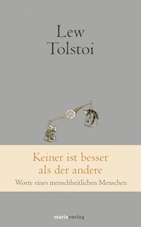 Keiner ist besser als der andere - Lew Tolstoi - ebook