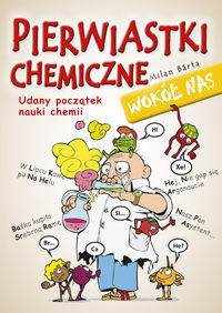 Pierwiastki chemiczne wokół nas - Barta Milan - książka