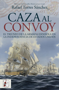 Caza al convoy - Rafael Torres - ebook