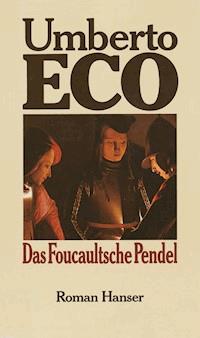 Das Foucaultsche Pendel - Umberto Eco - ebook