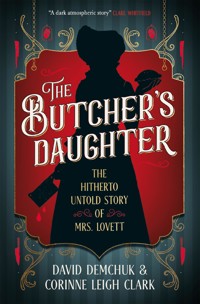 The Butcher's Daughter - Corinne Leigh Clark - ebook