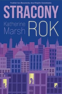 Stracony rok - Katherine Marsh - ebook + książka