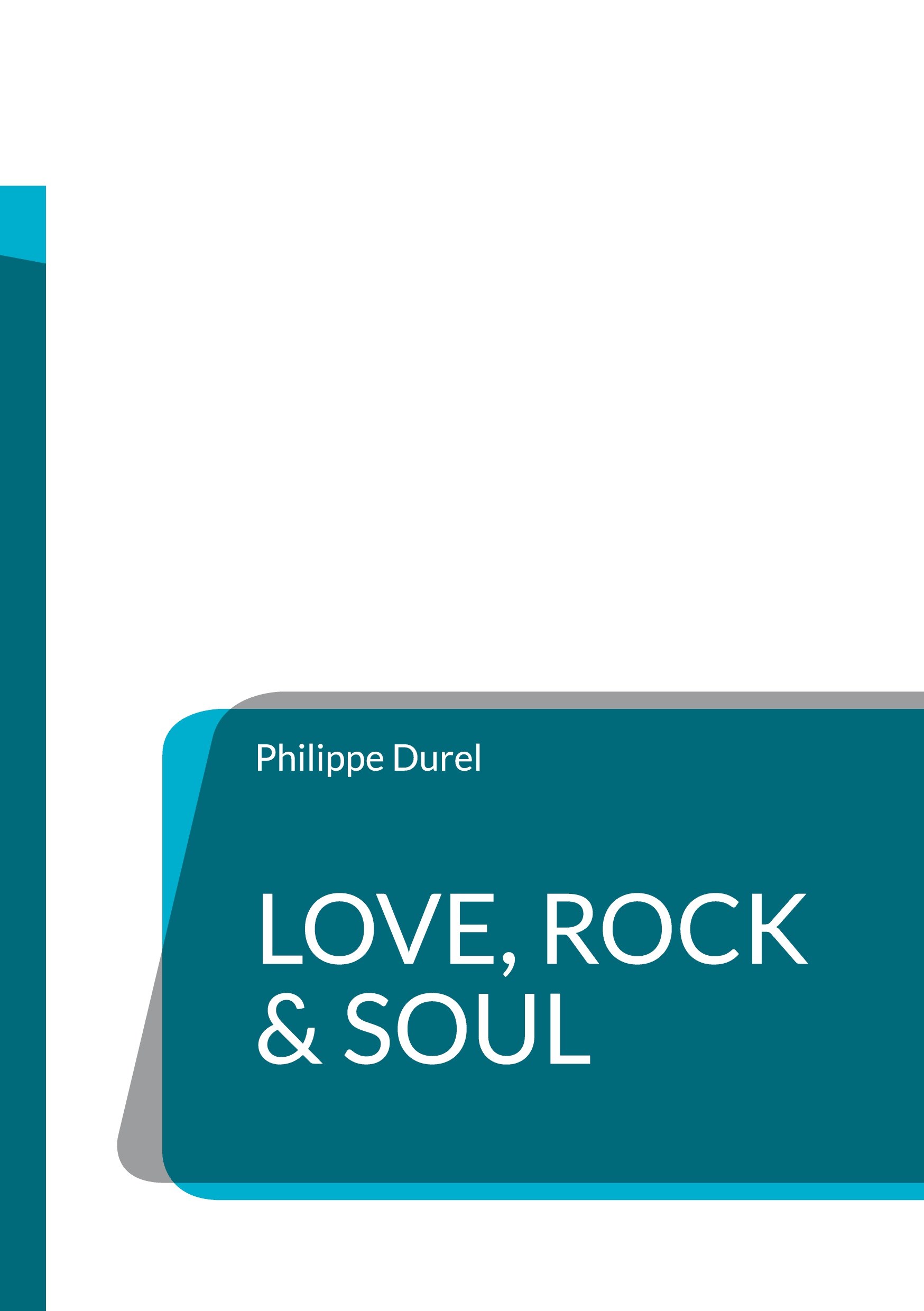 Love, Rock & Soul