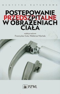 Postępowanie przedszpitalne w obrażeniach ciała -  - książka