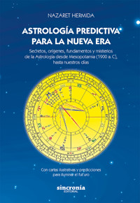 ASTROLOGÍA PREDICTIVA PARA LA NUEVA ERA - Nazaret Hermida - ebook