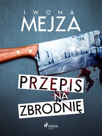 Przepis na zbrodnię - Mejza Iwona - ebook + audiobook
