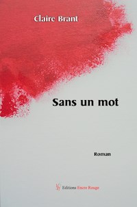 Sans un mot - Claire BRANT - ebook