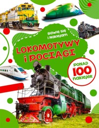 Lokomotywy i pociągi - praca zbiorowa - książka