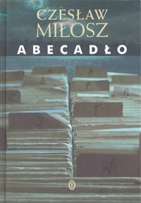 Abecadło - Czesław Miłosz - ebook + książka