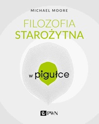 Filozofia starożytna w Pigułce - Moore Michael - książka
