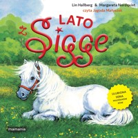 Sigge. 4. Sigge. Tom 4. Lato z Sigge - Lin Hallberg - audiobook