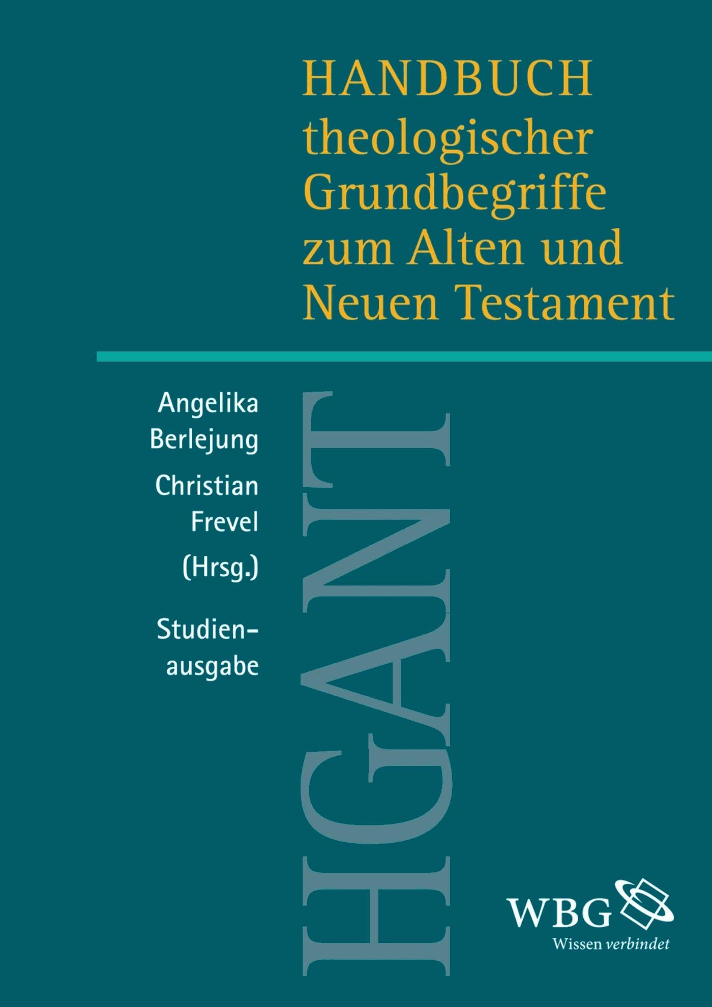 Handbuch theologischer Grundbegriffe zum Alten und Neuen Testament (HGANT)