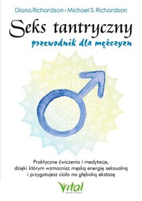 Seks tantryczny - przewodnik dla mężczyzn - Diana Richardson, Michael S. Richardson - książka