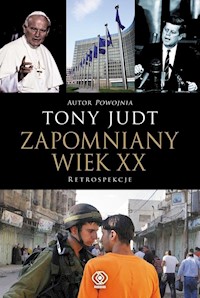 Zapomniany wiek XX - Tony Judt - książka