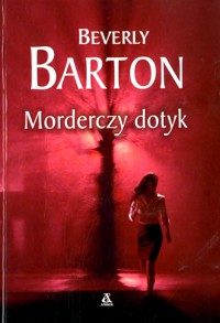 Morderczy dotyk - Beverly Barton - ebook