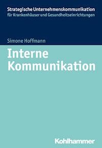 Interne Kommunikation im Krankenhaus - Simone Hoffmann - ebook