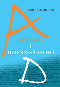 Apologia i dziennikarstwo - Seweryniak Henryk - książka