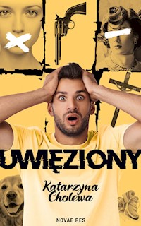 Uwięziony - Cholewa Katarzyna - ebook + książka