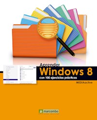 Aprender Windows 8 con 100 ejercicios prácticos - MEDIAactive - ebook