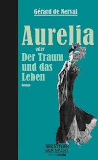 Aurelia - Gérard De Nerval - ebook