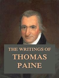 The Writings of Thomas Paine - Thomas Paine - ebook