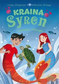 Kraina Syren. Lodowy olbrzym - Linda Chapman - książka