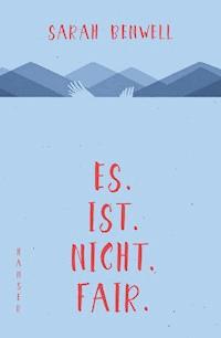 Es.Ist.Nicht.Fair. - Sarah Benwell - ebook